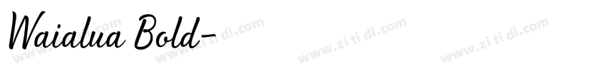 Waialua Bold字体转换